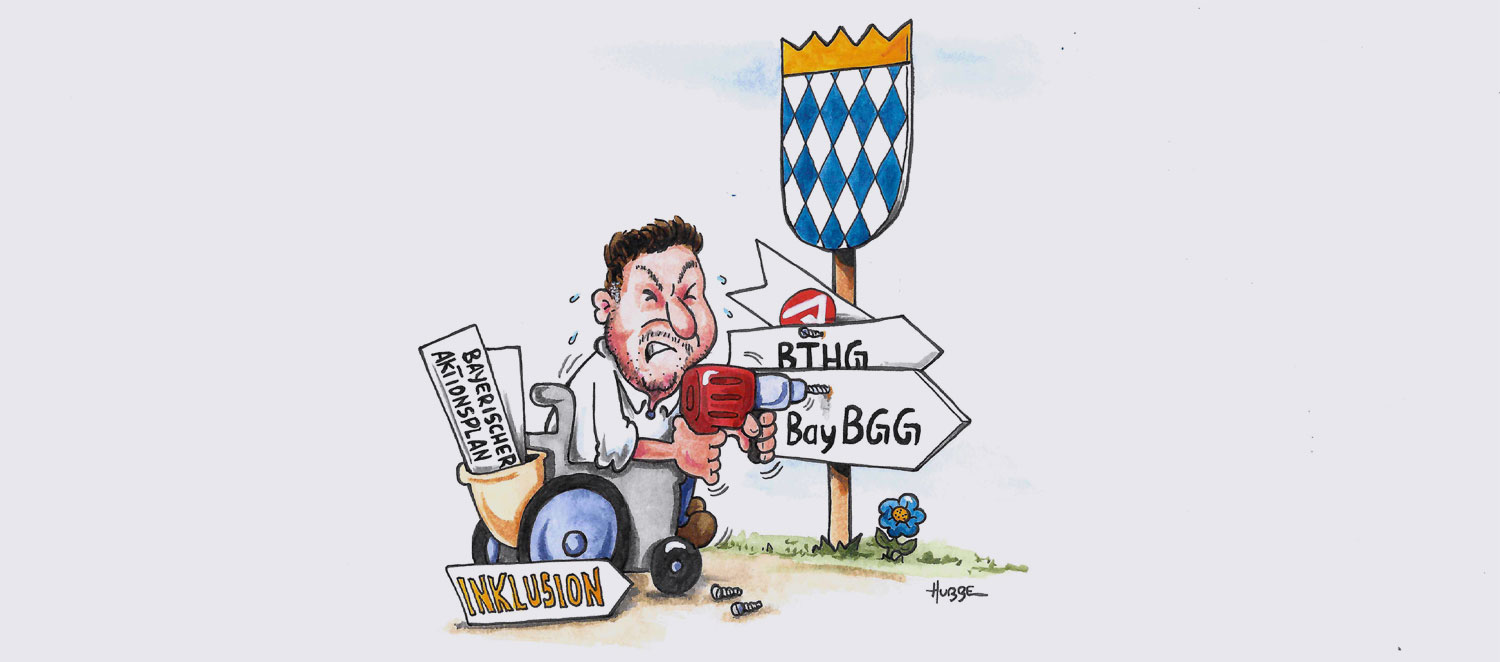  Karikatur: Holger Kiesel befestigt Schilder mit Akkuschrauber an einem Mast. Auf den Schildern steht „BayBGG“, „BTHG“ und „Bayerischer Aktionsplan“.  